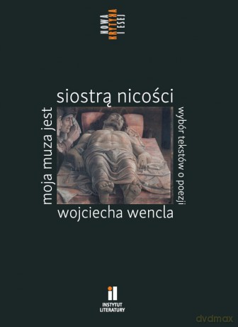 Moja muza jest siostrą nicości [KSIĄŻKA]