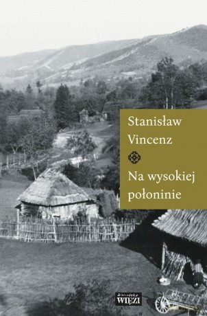 Na wysokiej połoninie - Stanisław Vincenz [KSIĄŻKA]