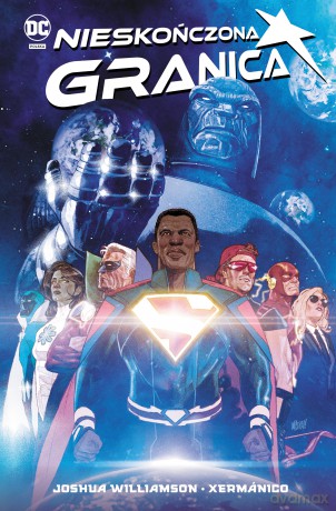 Nieskończona granica. Uniwersum DC - Joshua Williamson, Xermánico [KOMIKS]