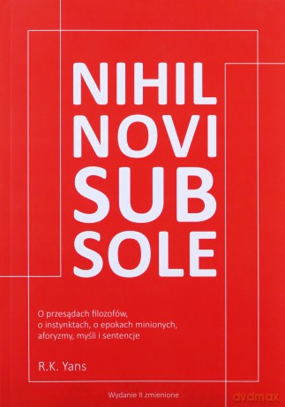 Nihil novi sub sole - R.K. Yans [KSIĄŻKA]