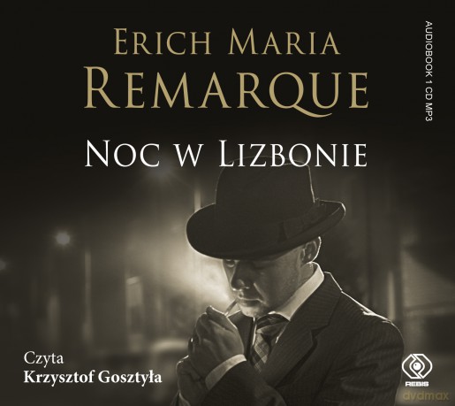 Noc w Lizbonie - Erich Maria Remarque [AUDIOBOOK]