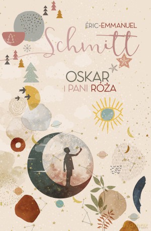 Oskar i pani Róża - Eric-Emmanuel Schmitt [KSIĄŻKA]