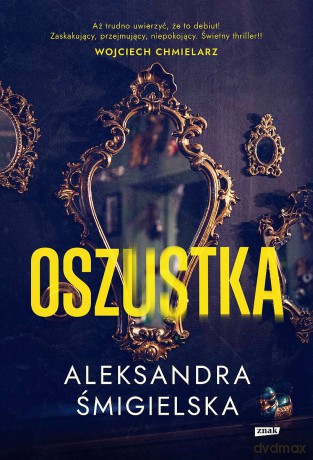 Oszustka - Aleksandra Śmigielska [KSIĄŻKA]