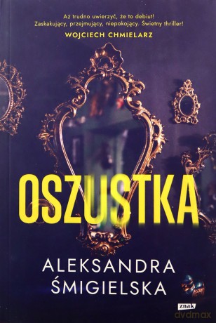 Oszustka - Aleksandra Śmigielska [KSIĄŻKA]