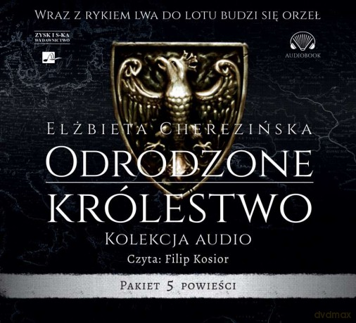 Odrodzone królestwo (Tomy 1-5) - Elżbieta Cherezińska [AUDIOBOOK]
