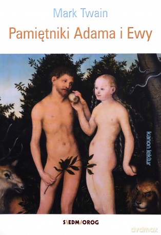 Pamiętniki Adama i Ewy - Mark Twain [KSIĄŻKA]