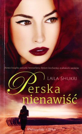 Perska nienawiść (pocket) - Laila Shukri [KSIĄŻKA]