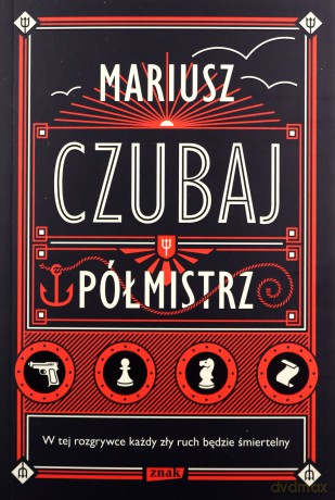 Półmistrz - Mariusz Czubaj [KSIĄŻKA]