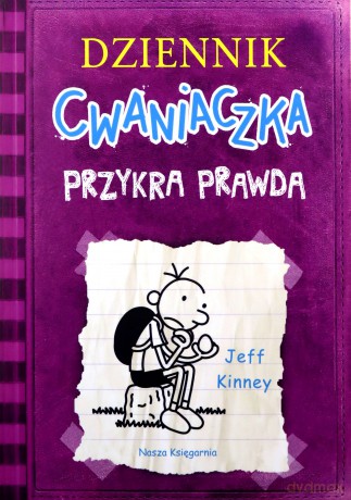 Przykra prawda. Dziennik cwaniaczka (Tom 5) - Jeff Kinney [KSIĄŻKA]