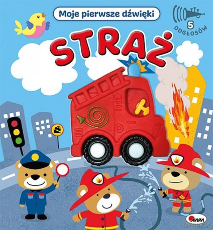 Straż. Moje pierwsze dźwięki - Elżbieta Korolkiewicz [KSIĄŻKA]
