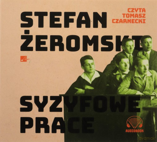 Syzyfowe prace - Żeromski Stefan [AUDIOBOOK]