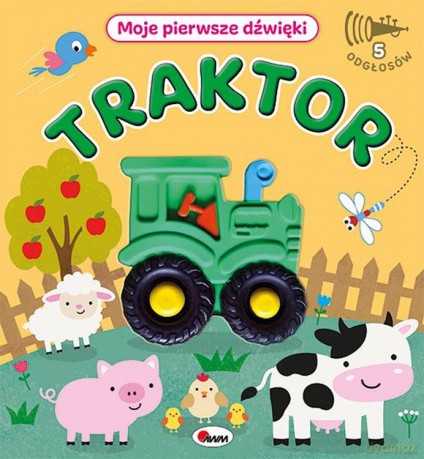 Traktor. Moje pierwsze dźwięki - Elżbieta Korolkiewicz [KSIĄŻKA]