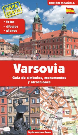 Warszawa. Przewodnik po symbolach, zabytkach i atrakcjach wer. hiszpańska - Adam Dylewski [KSIĄŻKA]