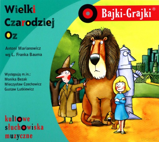 Wielki Czarodziej Oz. Bajki-Grajki [AUDIOBOOK]
