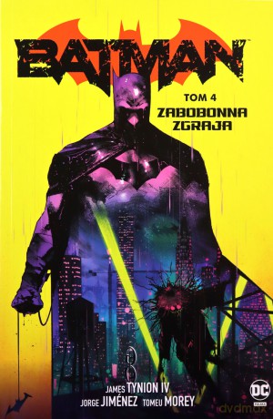 Zabobonna zgraja. Batman (Tom 4) - James Tynion IV, Jorge Jiménez, Tomeu Morey [KOMIKS]