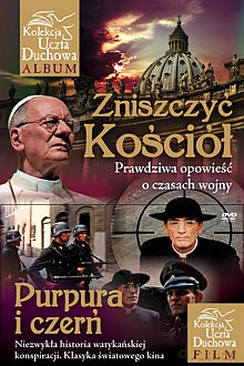 Zniszczyć Kościół. Prawdziwa opowieść o czasach wojny+ Purpura i Czerń - Tomasz Frasik, Jarosław Szarek, ks. Jarosław Wąsowicz SDB [KSIĄŻKA]+[DVD]