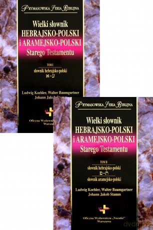 Wielki słownik hebrajsko-polski i aramejsko-polski Starego Testamentu - Ludwig Koehler [KSIĄŻKA]