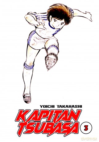 Kapitan Tsubasa (Tom 3) - Yoichi Takahashi [KOMIKS]