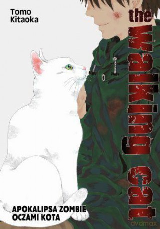 The Walking Cat. Apokalipsa zombie oczami kota (Tom 3) - Tomo Kitaoka [KOMIKS]