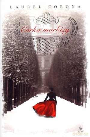 Córka markizy - Laurel Corona [KSIĄŻKA]