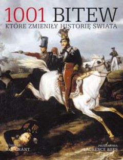 Książka 1001 bitew które zmieniły historię świata - R.G. Grant [KSIĄŻKA]