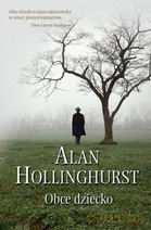 Obce dziecko - Alan Holinghurst [KSIĄŻKA]