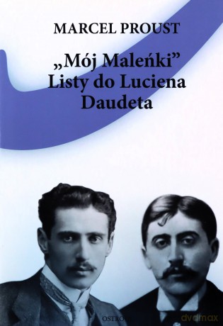 "Mój Maleńki" Listy do Luciena Daudeta - Marcel Proust [KSIĄŻKA]