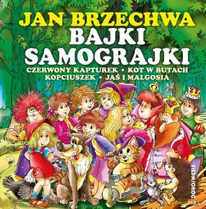Bajki samograjki - Jan Brzechwa [KSIĄŻKA]