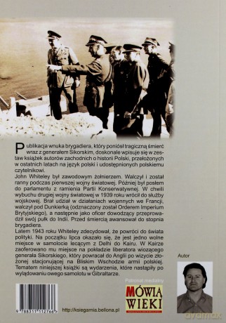 Śmierć generała Sikorskiego. Generał Kazimierz Sosnkowski Pakiet - praca zbiorowa [KSIĄŻKA]