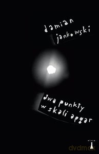 Dwa punkty w skali Apgar - Damian Jankowski [KSIĄŻKA]