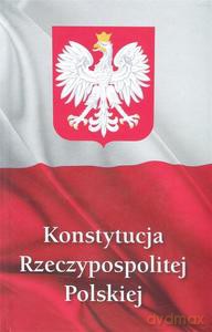 Konstytucja Rzeczypospolitej Polskiej [KSIĄŻKA]