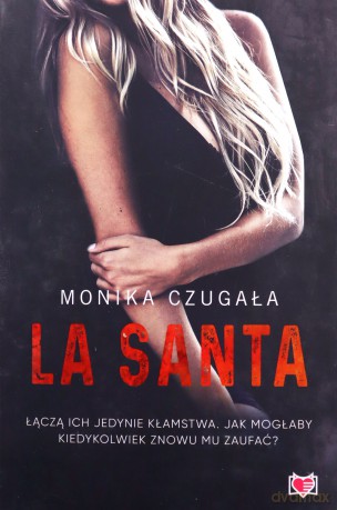 La Santa - Monika Czugała [KSIĄŻKA]