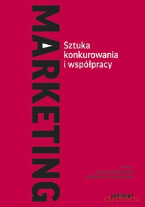 Marketing Sztuka konkurowania i współpracy [KSIĄŻKA]