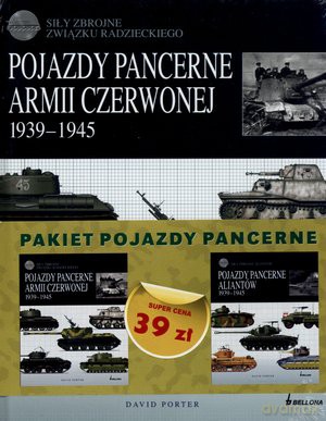 Pojazdy pancerne Armii Czerwonej 1939-1945. Pojazdy pancerne aliantów 1939-1945. Pakiet. - David Porter [KSIĄŻKA]