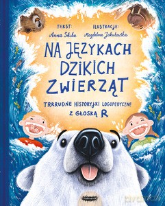 Na językach zwierząt - Anna Skiba [KSIĄŻKA]