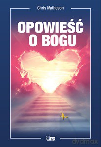 Opowieść o Bogu - Chris Matheson [KSIĄŻKA]