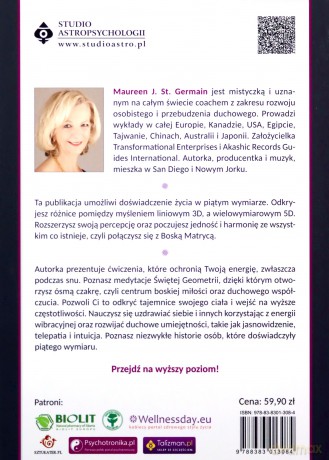 Piąty Wymiar. Jak aktywować ósmą czakrę i korzystać z uzdrawiającej energii wibracyjnej - Maureen J. St. Germain [KSIĄŻKA]