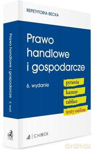 Prawo handlowe i gospodarcze. Pytania. Kazusy [KSIĄŻKA]