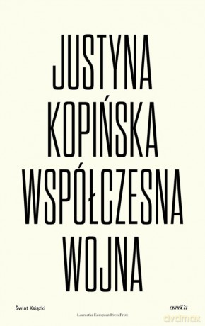 Współczesna wojna - Justyna Kopińska [KSIĄŻKA]