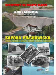 Zapora Plichowicka - Szymon Wrzesiński, Przemysław Popławski [KSIĄŻKA]