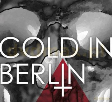 Cold In Berlin: And Yet [CD]