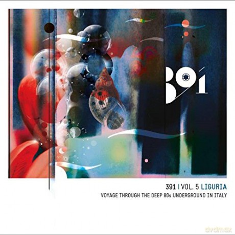 391 Vol.5 Liguria Voyage Through Thedeep 80s Underground [2CD]