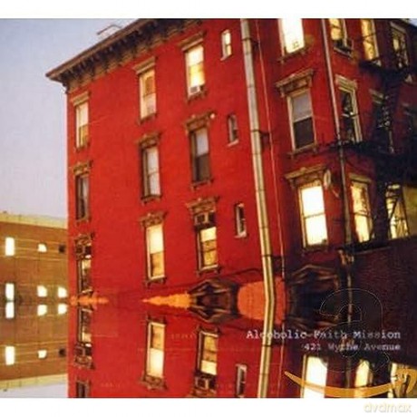 Alcoholic Faith Mission: 421 Wythe Avenue [CD]