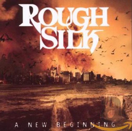 Rough Silk: A New Beginning [CD]