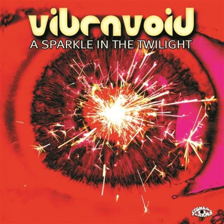 Vibravoid: A Sparkle In The Twilight [CD]