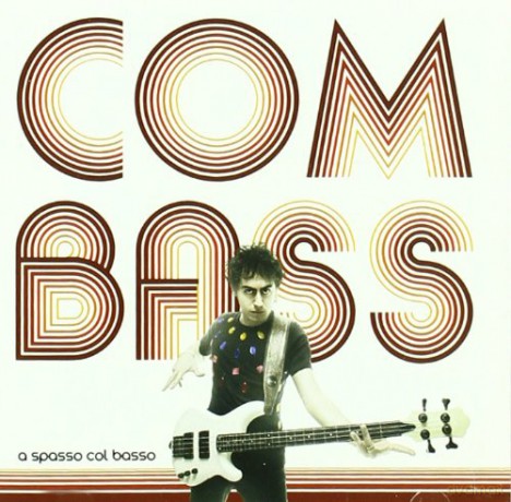 Combass: A Spasso Col Basso [CD]