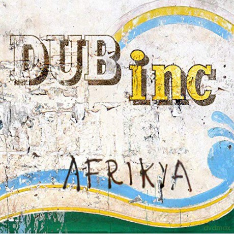 Dub Inc: Afrikya [CD]