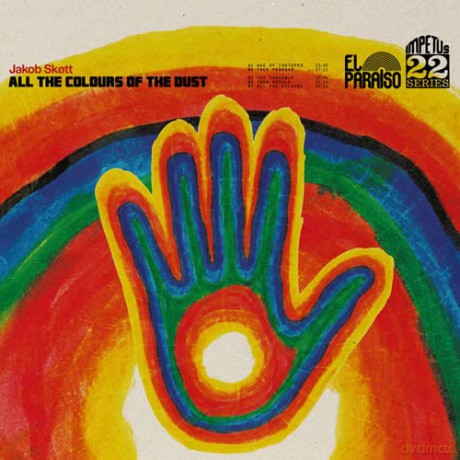Jakob Skott: All The Colours Of The Dust [CD]