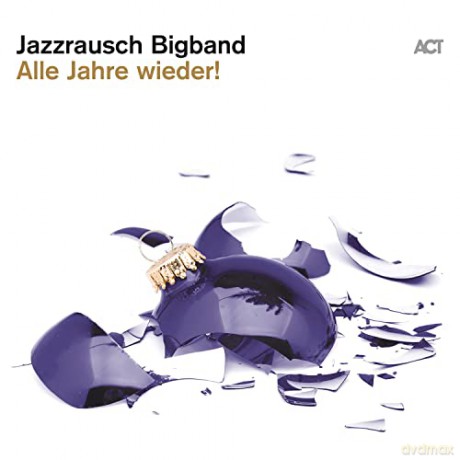 Jazzrausch Bigband: Alle Jahre Wieder! [CD]