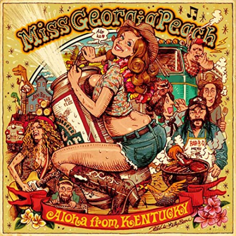 Miss Georgia Peach: Aloha From Kentucky [CD]